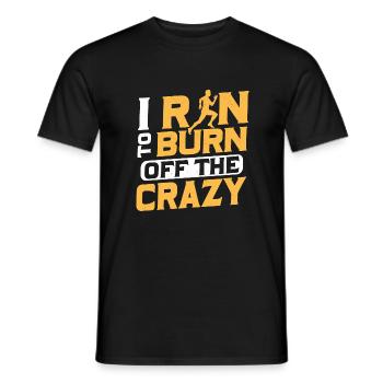 I Run To Burn Of The Crazy Running Marathon Trail - Men's T-Shirt - black - Front - AI Model Male 178 light (178cm)