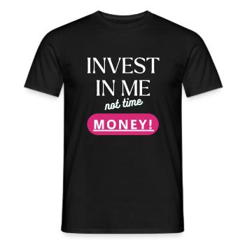 Invest in me - Men's T-Shirt - black - Front - AI Model Male 178 light (178cm)
