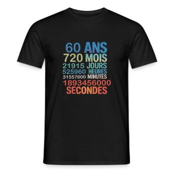 60 Ans – 720 Mois, 21915 Jours, 1.8 Billion - Men's T-Shirt - black - Front - AI Model Male 178 light (178cm)