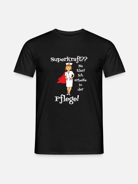 Superkraft na klar! Krankenschwester Pflegekraft - Männer T-Shirt - Schwarz