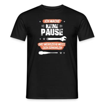 Handwerker Geschenk - Ich Mache Keine Pause - Männer T-Shirt - Schwarz - Vorne - AI Model Male 178 light (178cm)