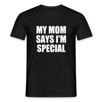 my mom says im special - Männer T-Shirt - Schwarz - Vorne - AI Model Male 178 light (178cm)