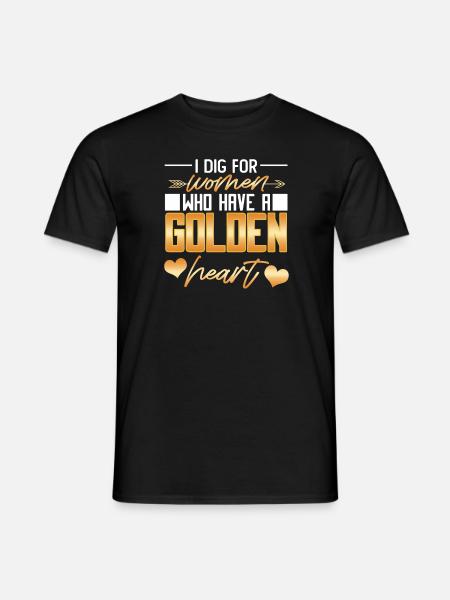 Gold Mining Gold Mine - Men's T-Shirt - black