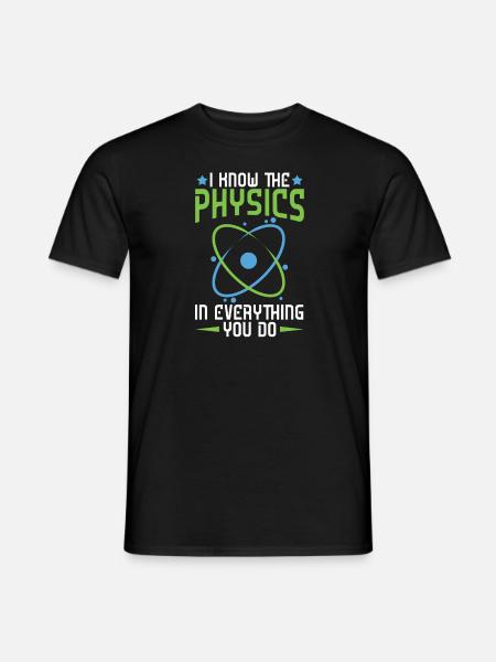 Physics Phyiker Applied Physics - Men's T-Shirt - black