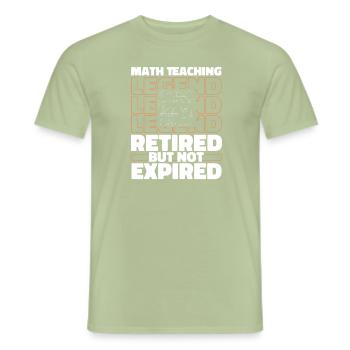 Math Mathematics Retiree - Men's T-Shirt - sage - Front - AI Model Male 178 light (178cm)