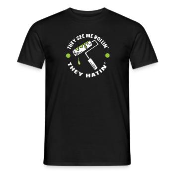 Maler Lackierer They See Me Rollin They Hatin - Männer T-Shirt - Schwarz - Vorne - AI Model Male 178 light (178cm)