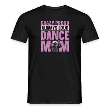 Mom Mutter Mutter Tanz Mutter - Männer T-Shirt - Schwarz - Vorne - AI Model Male 178 light (178cm)