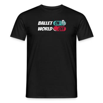 Ballet Balerina Ballet On World Off - T-shirt homme - noir - Devant - AI Model Male 178 light (178cm)
