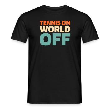 Tennis Tennis On World Off - Männer T-Shirt - Schwarz - Vorne - AI Model Male 178 light (178cm)