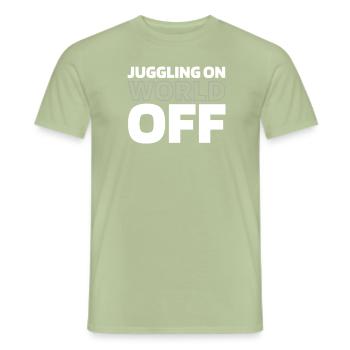 Jonglieren Jongleur Juggling On World Off - Men's T-Shirt - sage - Front - AI Model Male 178 light (178cm)