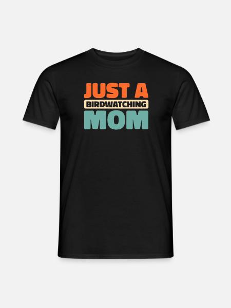 Vogelbeobachter Just A Birdwatching Mom - T-shirt herr - svart