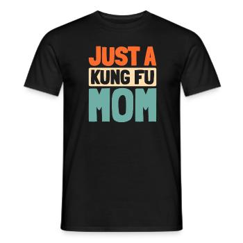 Kung Fu Just A Kung Fu Mom - Men's T-Shirt - black - Front - AI Model Male 178 light (178cm)