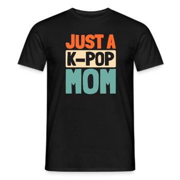 K Pop Kpop Korean Pop Just A Kpop Mom - Men's T-Shirt - black - Front - AI Model Male 178 light (178cm)