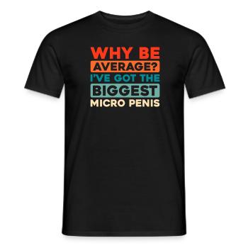 Black Humor Funny - Men's T-Shirt - black - Front - AI Model Male 178 light (178cm)