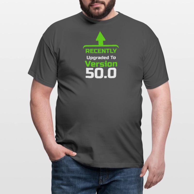 Recently upgrade to Version 50.0, Computer Programmer, Computer Nerd, Computer Geek Men's T-Shirt