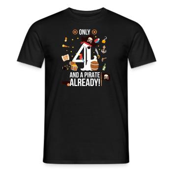 4th Birthday Boy "Only 4 And A Pirate Already" - Men's T-Shirt - black - Front - AI Model Male 178 light (178cm)