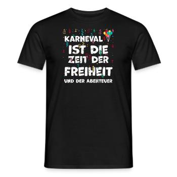 Karneval ist die Zeit der Freihe... - Männer T-Shirt - Schwarz - Vorne - AI Model Male 178 light (178cm)