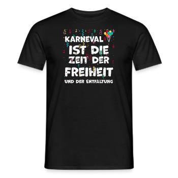 Karneval ist die Zeit der Freihe... - Männer T-Shirt - Schwarz - Vorne - AI Model Male 178 light (178cm)