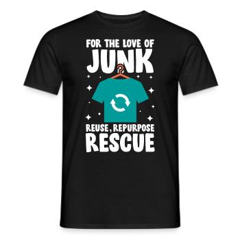 For The Love Of Junk Reuse Repurpose Rescue für - Männer T-Shirt - Schwarz - Vorne - AI Model Male 178 light (178cm)