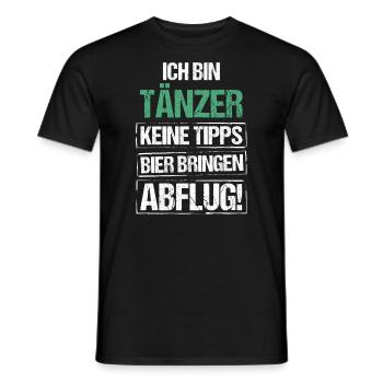 Ich bin Tänzer - Bier bringen und Abflug - Männer T-Shirt - Schwarz - Vorne - AI Model Male 178 light (178cm)