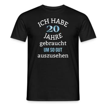 20 Jahre 20. Geburtstag Junge Männer Spruch lustig - Männer T-Shirt - Schwarz - Vorne - AI Model Male 178 light (178cm)