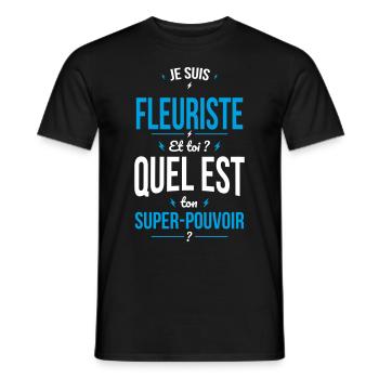 Je suis fleuriste - Super-pouvoir - T-shirt homme - noir - Devant - AI Model Male 178 light (178cm)