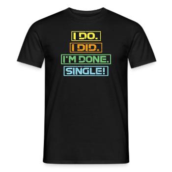 Single Trennung Geschieden Ehe Aus Trennung - Männer T-Shirt - Schwarz - Vorne - AI Model Male 178 light (178cm)