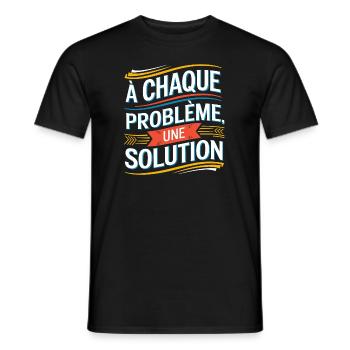 À chaque problème sa solution - T-shirt homme - noir - Devant - AI Model Male 178 light (178cm)