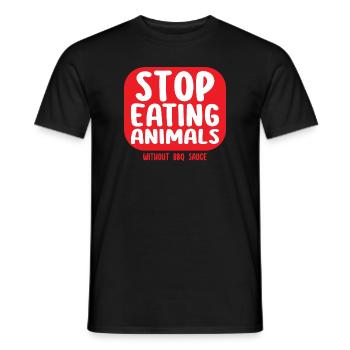 Stop Eating Animals Without BBQ Sauce - Not VGN - Männer T-Shirt - Schwarz - Vorne - AI Model Male 178 light (178cm)
