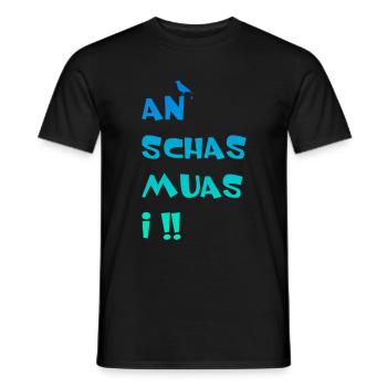 An Schas muas i - Männer T-Shirt - Schwarz - Vorne - AI Model Male 178 light (178cm)