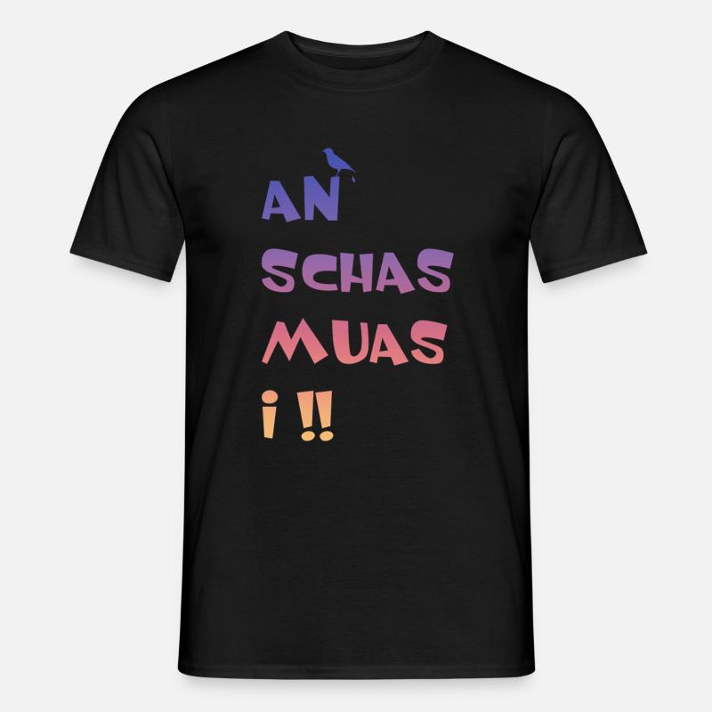 An Schas muas i - Männer T-Shirt - Schwarz