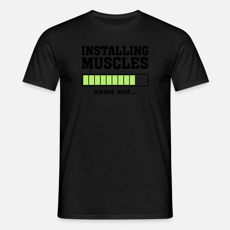 Installing Muscles (Please Wait) - Men's T-Shirt - black