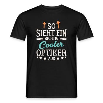 So sieht ein richtig cooler Optiker aus Augenoptik - Männer T-Shirt - Schwarz - Vorne - AI Model Male 178 light (178cm)