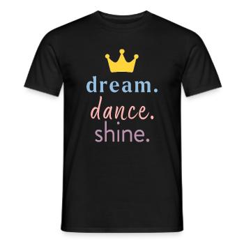 dream. dance. shine. – Mädchen Tanzshirt - Männer T-Shirt - Schwarz - Vorne - AI Model Male 178 light (178cm)