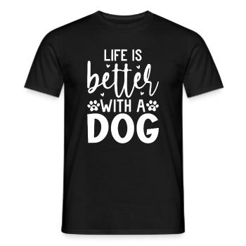 Das Leben ist besser mit einem Hundezitat-Design - Männer T-Shirt - Schwarz - Vorne - AI Model Male 178 light (178cm)