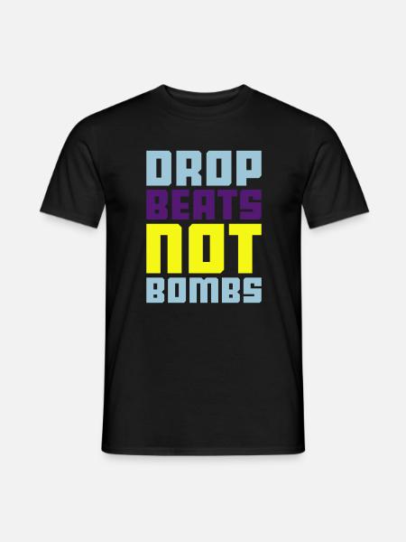 drop beats not bombs - Men's T-Shirt - black