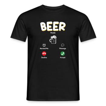 Beer Calls Beer Drinking Beer Lover Gift - Men's T-Shirt - black - Front - AI Model Male 178 light (178cm)