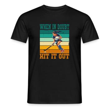 Frauen Feldhockey When In Doubt Hit It Out - Männer T-Shirt - Schwarz - Vorne - AI Model Male 178 light (178cm)