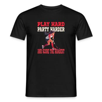 Play Hard Party Harder Score The Hardest - Männer T-Shirt - Schwarz - Vorne - AI Model Male 178 light (178cm)