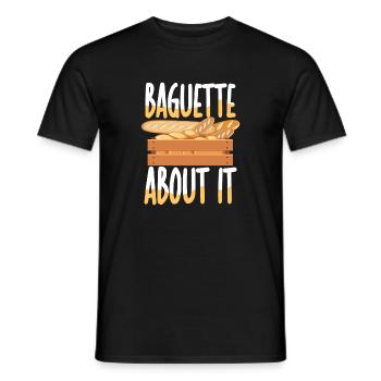 Baguette About It - Männer T-Shirt - Schwarz - Vorne - AI Model Male 178 light (178cm)