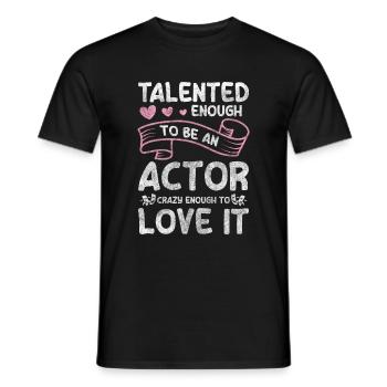 Schauspielerin Bühne Spielen Techniker - Männer T-Shirt - Schwarz - Vorne - AI Model Male 178 light (178cm)