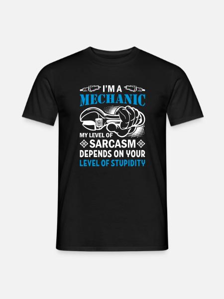 I'm A Mechanic - Männer T-Shirt - Schwarz