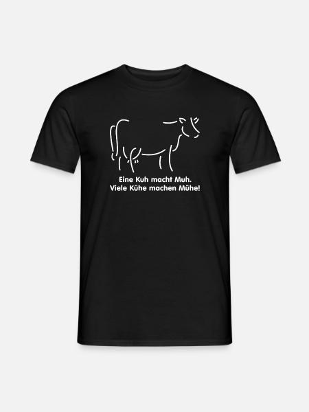 Eine Kuh mach Muh viele Kühe machen Mühe - Männer T-Shirt - Schwarz