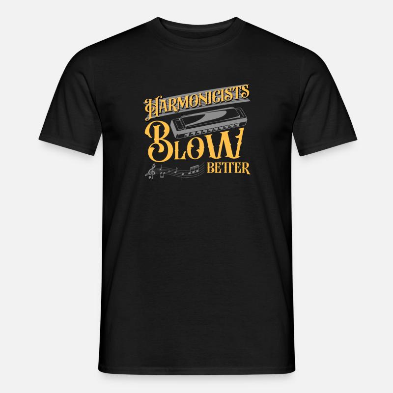 Harmonicists Blow Better Harmonica Player Gift - Men’s T-shirt - black