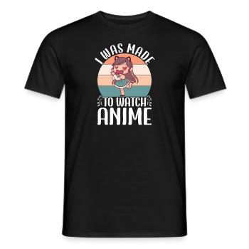 I Was Made To Watch Anime Japanese Anime Manga - Men's T-Shirt - black - Front - AI Model Male 178 light (178cm)