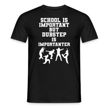 School Is Important But Dubstep Is Importanter - Männer T-Shirt - Schwarz - Vorne - AI Model Male 178 light (178cm)
