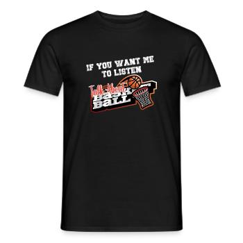 Basketball Spruch Motiv I Basketballer - Männer T-Shirt - Schwarz - Vorne - AI Model Male 178 light (178cm)