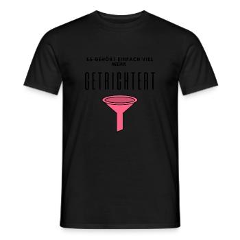 Alkohol Es gehört mehr getrichtert Malle sauf Bier - Männer T-Shirt - Schwarz - Vorne - AI Model Male 178 light (178cm)
