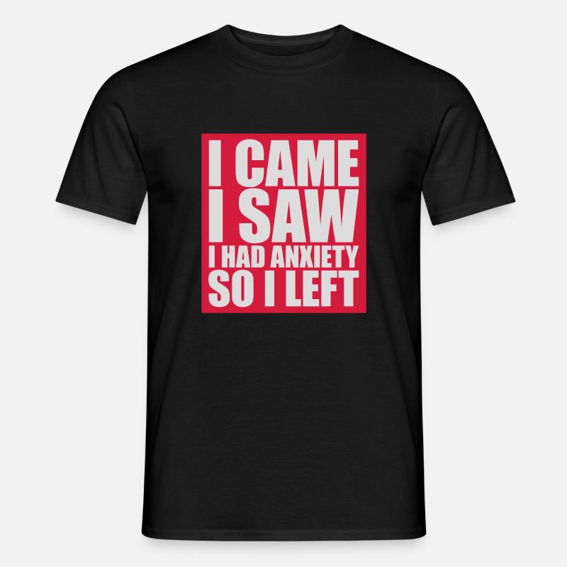 J’avais de l’anxiété en disant - T-shirt homme - noir