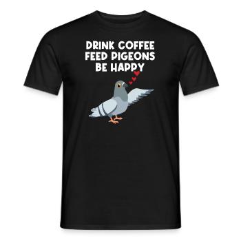 Feed Pigeons Be Happy Design für Taubenliebhaber - Männer T-Shirt - Schwarz - Vorne - AI Model Male 178 light (178cm)